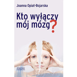 Kto wyłączy mój mózg?