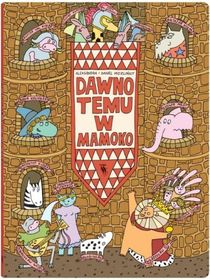 Dawno temu w Mamoko      