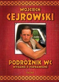W. Cejrowski - Podróżnik WC 