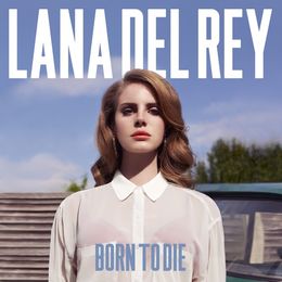Born To Die (Deluxe Edition)      