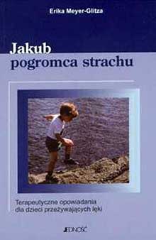 Jakub pogromca strachu 