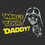 Who's your daddy tshirt