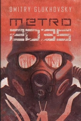 Dmitrij Głuchowski - Metro 2035