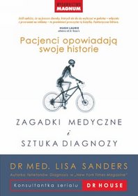 Lisa Sanders - 'Zagadki medyczne i sztuka diagnozy'