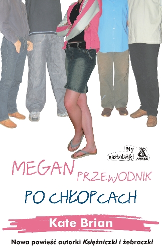 Megan - Przewodnik po chłopcach