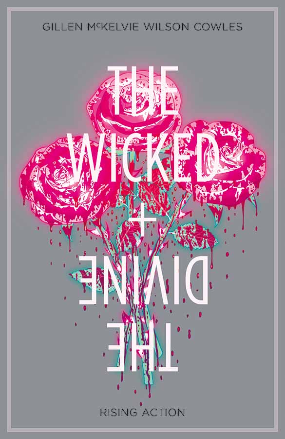 The Wicked + The Divine Vol. 4: Rising Action