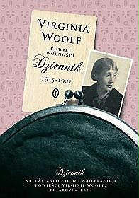 Virginia Woolf - Chwile wolności. Dziennik 1915-1941