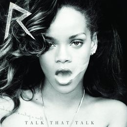 Talk That Talk (Deluxe Edition)      
