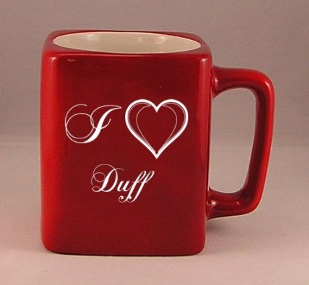 Coffee mug with laser engraved text: I Love Duff