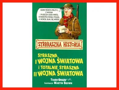 Strrraszna Historia Straszna I i II Wojna...[nowa]