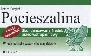 Pocieszalina skondensowany środek przeciwstrapieniowy