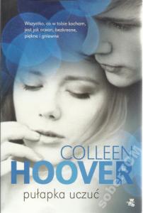 Colleen Hoover - Pułapka uczuć   stan BDB