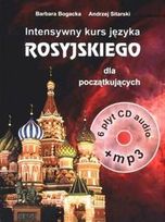 Intensywny Kurs Języka Rosyjskiego dla Początkujących Z Cd I Mp3