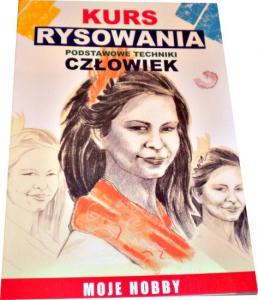 KURS RYSOWANIA Podstawowe techniki Człowiek NOWA!