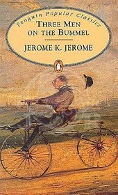 Jerome K. Jerome , Three Men on the Bummel
