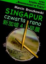 Marcin Bruczkowski - Singapur Czwarta Rano 