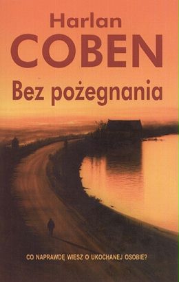 Harlan Coben - Bez Pożegnania