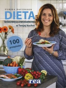 Dieta niskowęglowodanowa w Twojej kuchni