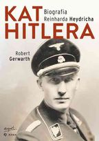Kat Hitlera. Biografia Reinharda Heydricha    
