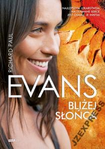 Bliżej słońca - Richard Paul Evans  - BEST