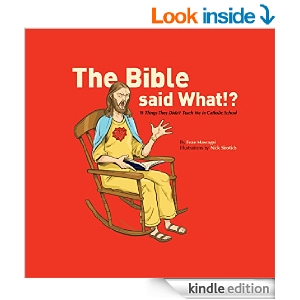 The Bible Said What?