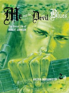 Me And The Devil Blues 2: The Unreal Life Of Robert Johnson