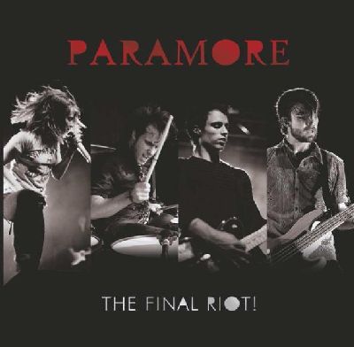 Paramore - The final riot!