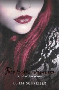 Pocałunki wampira 2. Miłość po grób E.Schreiber