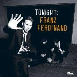 Franz Ferdinand - Tonight: Franz Ferdinand 2CD/NEW