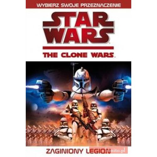 Książka Star Wars: The Clone Wars - Zaginiony Legion