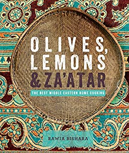Olives, Lemons & Za'atar, Rawia Bishara