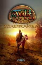 Był sobie raz na zawsze król, część 3