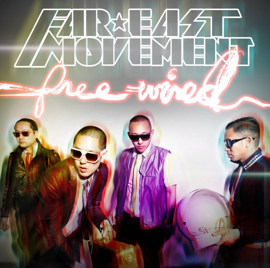 Far East Movement - Free Wired 