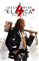 Kłamca 4. Kill'em all