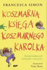 Koszmarna Księga Koszmarnego Karolka