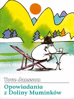 Tove Jansson - Opowiadania z Doliny Muminków