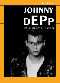Johnny Depp:Współczesny buntownik
