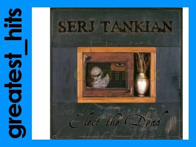 greatest_hits SERJ TANKIAN: ELECT THE DEAD (CD)