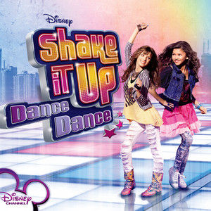 Shake It Up Soundtrack ; Dance Dance 