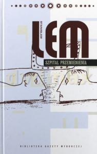 SZPITAL PRZEMIENIENIA - Stanisław Lem Agora