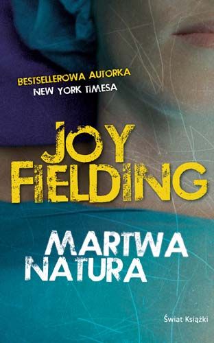 Martwa natura - Joy Fielding