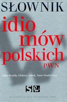 Słownik idiomów polskich PWN