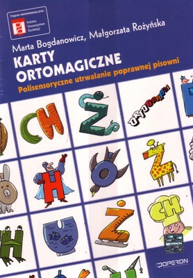Karty ortomagiczne. Polisensoryczne utrwalanie poprawnej pisowni