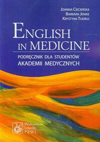 English in Medicine. Podręcznik dla studentów akademii medycznych      