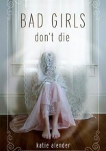 Bad Girls Don't Die