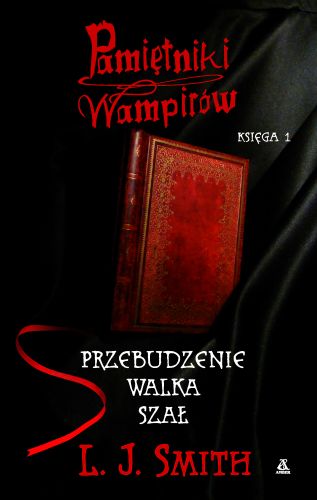 Pamiętniki Wampirów . Księga 1