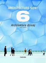 Architecture now! 6 Architektura dzisiaj    