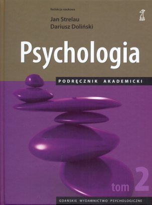 Psychologia - podręcznik akademicki. Tom 2