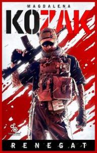 Renegat - Magdalena Kozak. HORROR, POWIEŚĆ, NOWOŚĆ