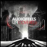 Audiofeels - Uncovered